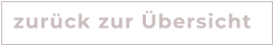 zur�ck zur �bersicht